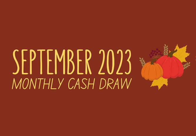September 2023 Monthly Cash Draw Winners