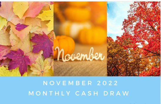 November 2022 Cash Draw Winners