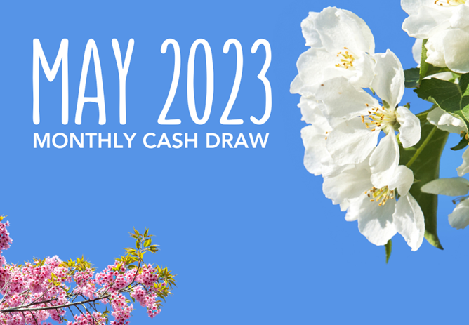 May 2023 Cash Draw Winners