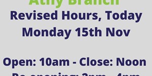 Revised Business Hours for Portlaoise and Stradbally Branches -Saturday 20th Nov
